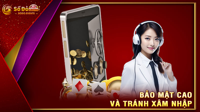bảo mật cao và tránh xâm nhập