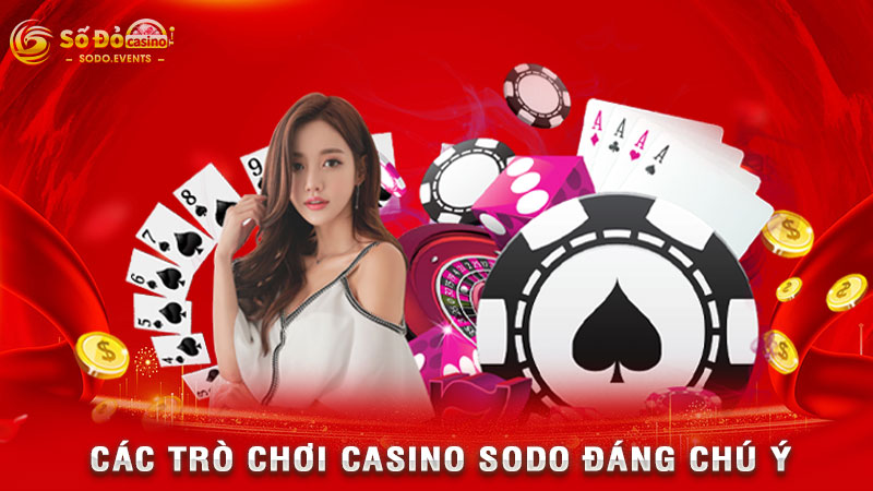 các trò chơi casino sodo đáng chú ý