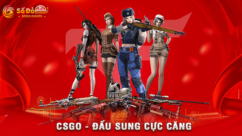 csgo - đấu sung cực căng