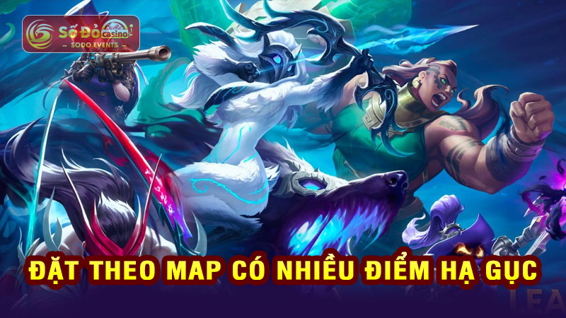 đặt theo map có nhiều điểm hạ gục
