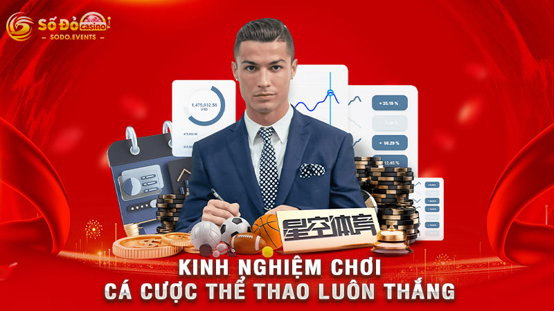 kinh nghiệm chơi cá cược thể thao luôn thắng
