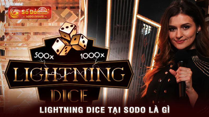 lightning dice tại sodo là gì