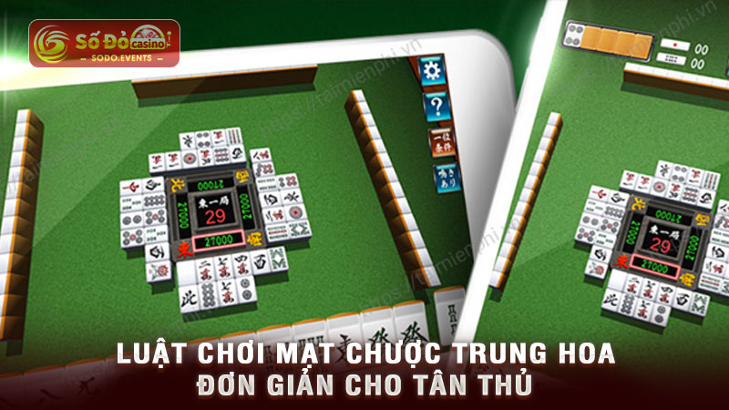 luật chơi mạt chược trung hoa đơn giản cho tân thủ