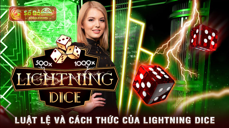 luật lệ và cách thức của lightning dice