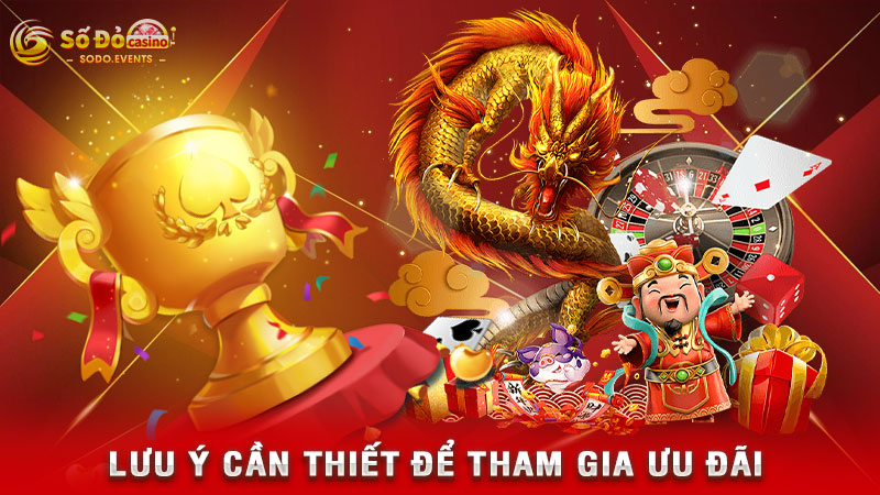 lưu ý cần thiết để tham gia ưu đãi