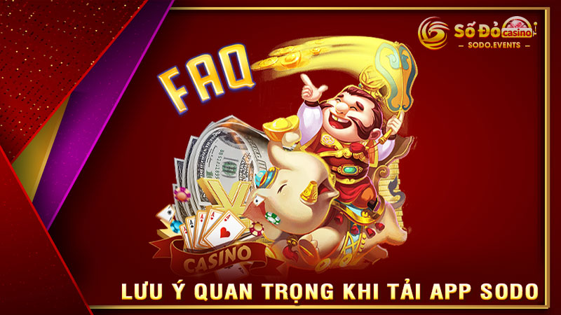 lưu ý quan trọng khi tải app sodo