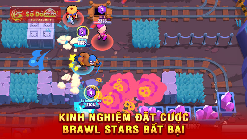 kinh nghiệm đặt cược brawl stars bất bại