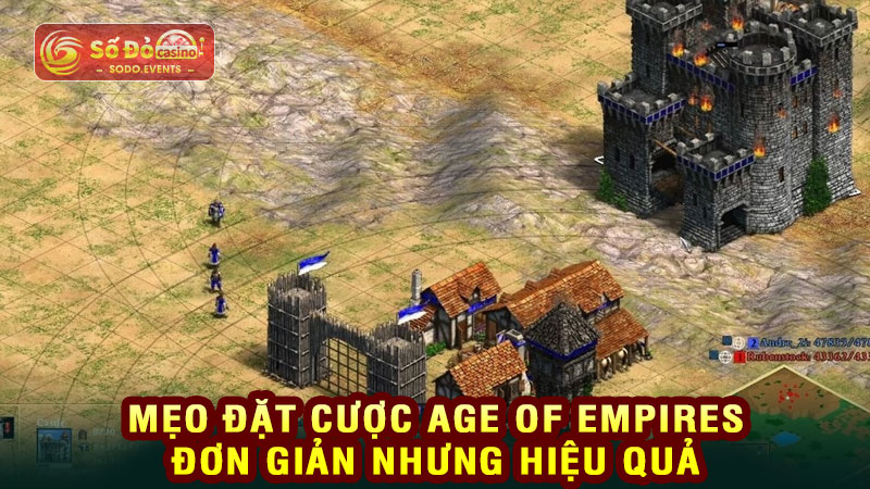 mẹo đặt cược age of empires đơn giản nhưng hiệu quả