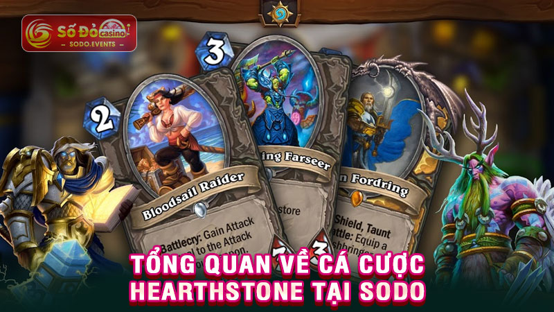 tổng hợp các kèo cược trong hearthstone tại sodo1